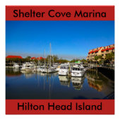ボーツアットシェルターコーブマリーナヒルトンヘッドアイランドSC ポスター (正面)