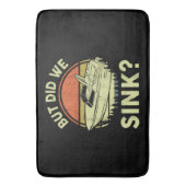 ボートおもしろいが、私たちは男性の女性モーターボートをシンクした バスマット (正面縦)