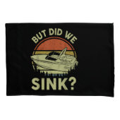 ボートおもしろいが、私たちは男性の女性モーターボートをシンクした 枕カバー (正面)