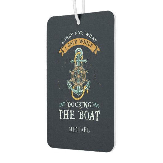 ボートのゲートをドッキングしている間に私が言ったことをごめんなさい カーエアーフレッシュナー (左)