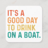 ボートのヴィンテージBで飲むのは良い日だ スクエア名刺 (裏面)