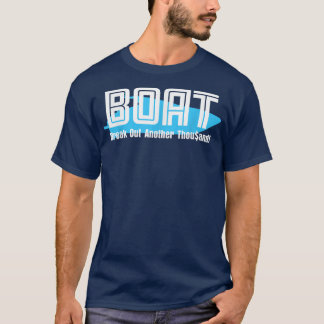 ボートはもう千を突破 Tシャツ