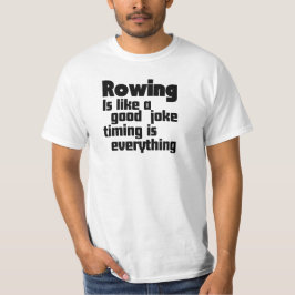 ボートは良い冗談のようなもので、タイミングは全てである Tシャツ
