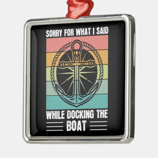 ボートをドッキングしている間に私が言ったことをごめんなさいレトロ メタルオーナメント (左)