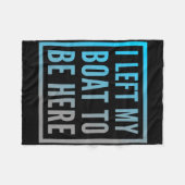 ボートオおもしろいーナーボおもしろいート引用文I離れ My Boat フリースブランケット (正面(横))