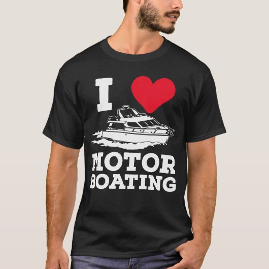 ボートキャプテンおもしろいボーター私はモーターボートを愛する Tシャツ (正面)