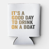 ボートクルージングで飲むには良い日おもしろいだ 缶クーラー (正面)