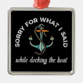 ボートユーモアのいかりおもしろいを言ってごめんなさい メタルオーナメント (正面)