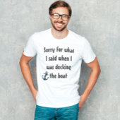 ボート乗り物おかしい一言 怒らせてごめんね Tシャツ