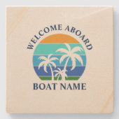 ボート名Sun Palm Trees Welcome Aboard ストーンコースター (正面)