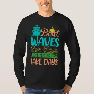 ボート波サンレイズ湖のような何も日1 Tシャツ
