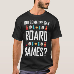 ボードゲームと言ったのか Tシャツ
