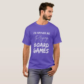 ボードゲームをプレイ中 ギーク おもしろい Tシャツ (正面フル)
