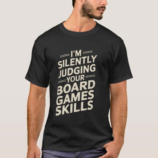 ボードゲームスキルを黙ってジャッジする テーブルゲーム好き  Tシャツ (正面)