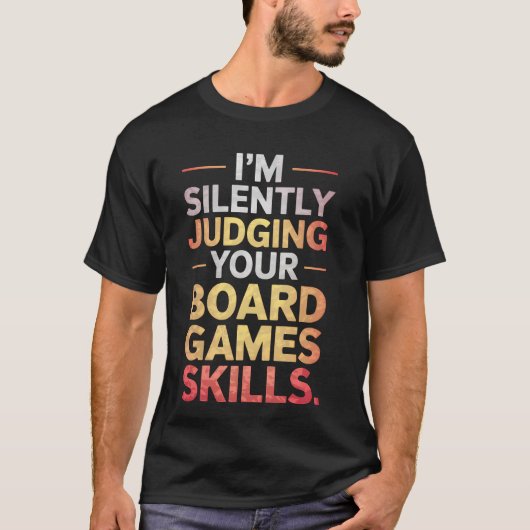 ボードゲームスキルを黙って見極める テーブルゲーム愛好家向け Tシャツ (正面)