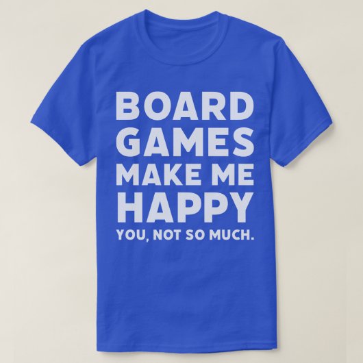 ボードゲームハッピーゲームナイトおもしろい引用文 Tシャツ (デザイン正面)