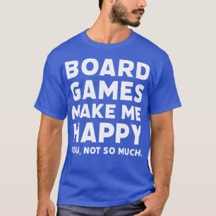 ボードゲームハッピーゲームナイトおもしろい引用文 Tシャツ
