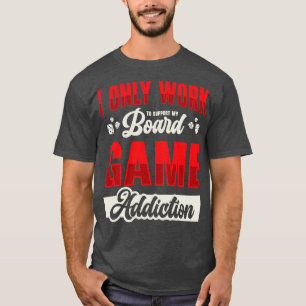 ボードゲーム中毒ボードボードゲームファン卓上 Tシャツ