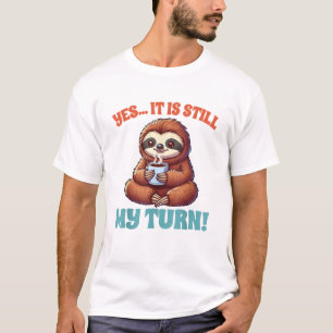 ボードゲーム大好きなナマケモノのゲームの夜　まだ私の番です  Tシャツ