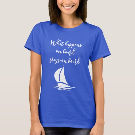 ボード上で起こることボートのシャツの上に残る Tシャツ (正面)