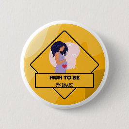 ボード上のMum-to-be Sign Bump妊娠中の女性 缶バッジ