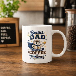 ボーナスダッドはコーヒーと寛容さで動く 父の日マグカップ コーヒーマグカップ