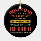 ボーナスパパは与え私の命を奪ったかもしれない セラミックオーナメント (裏面)