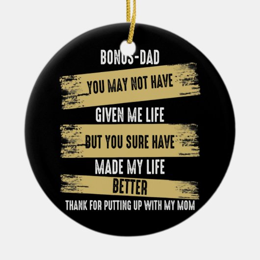 ボーナスパパ私のライフ与え引用文を持たない セラミックオーナメント (正面)