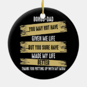 ボーナスパパ私のライフ与え引用文を持たない セラミックオーナメント (裏面)