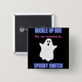 ボーバックルアップボースイッチを起動し不気味た 缶バッジ (正面&裏面)