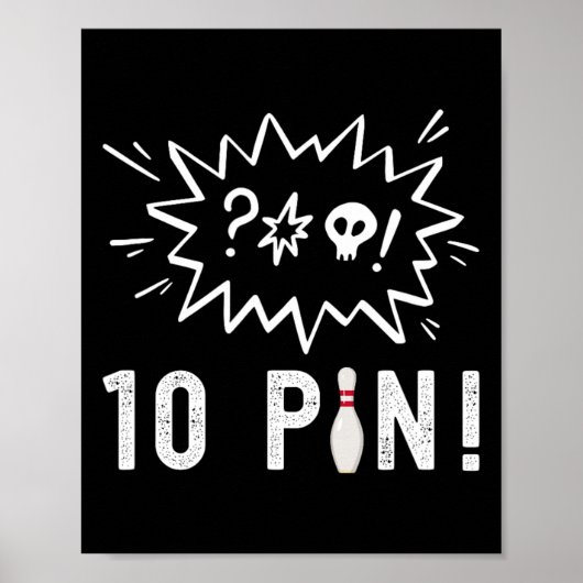 ボーリングおもしろいは10ピンボーリングが嫌い ポスター (正面)