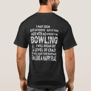 ボーリングおもしろいシャツのハッピープレイスボウリングをする人、 ク Tシャツ