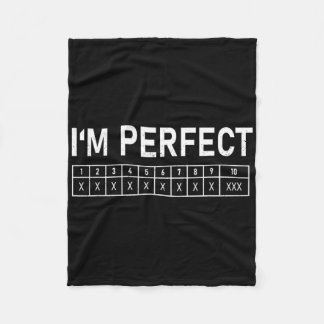ボーリングおもしろいI'm Perfect 300 Gameボウリングをする人、 クリケットの投手 フリースブランケット