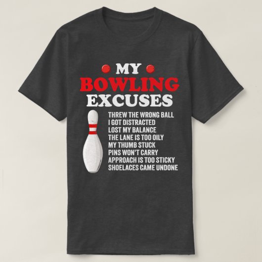 ボーリングの言い訳 Tシャツ (デザイン正面)