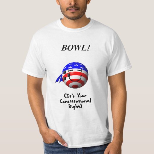 ボーリングはあなたの権利です! Tシャツ (正面)