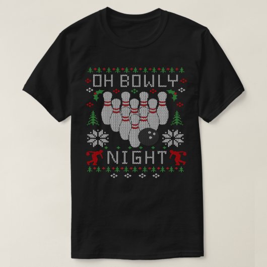ボーリングオーボウリーナイト醜いクリスマスセーター437 b tシャツ (デザイン正面)