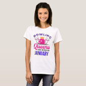 ボーリングクイーン生まれは1月 Tシャツ (正面フル)