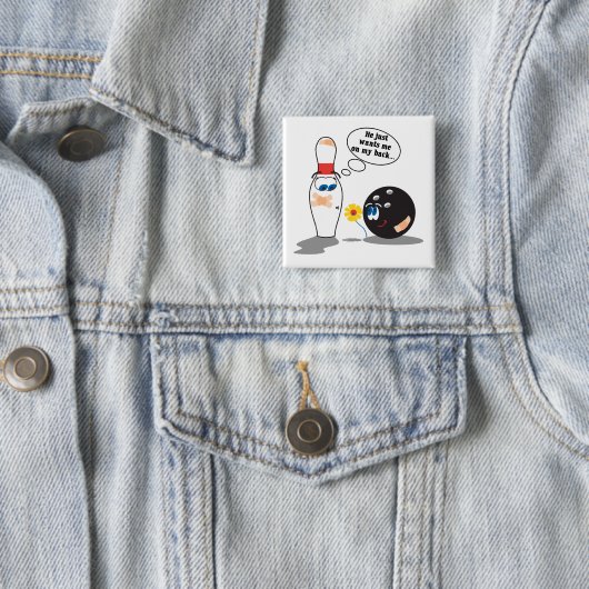 ボーリングボールとピンは私の背中を望んでいる 缶バッジ (インサイチュ)