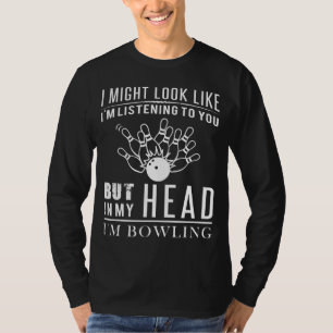 ボーリング笑わされるデイドリーマーティー私がストライキを聞く< Tシャツ