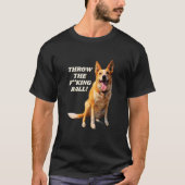 ボールをオーストラリアの牛の犬の皮をむく Tシャツ (正面)