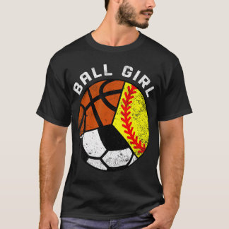 ボールガールおもしろいソフトボールサッカーバスケットボール選手 Tシャツ