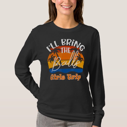 ボール女子の旅を連れて行く Tシャツ (正面)