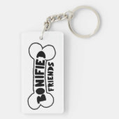 ボーン化フレンズドッグロイヤリティ引用文ウェス最高のティ キーホルダー (裏面)