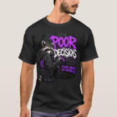 ポア・デシジョンズ・アライグサク graffitiアート tシャツ (正面)