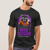 ポア・デシジョンズ・アライグマ囚人ストリートウェアデザイン Tシャツ (正面)