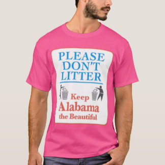 ポイ捨て禁止 アラバマを美しくサイン Tシャツ