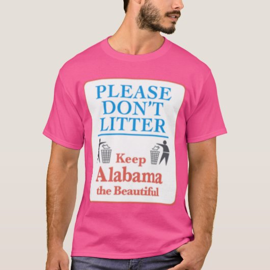 ポイ捨て禁止 アラバマを美しくサイン Tシャツ (正面)