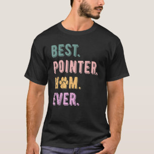 ポイ最高のンタMom Ever German Shorthaired Pointer G Tシャツ
