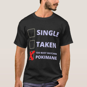 ポキマおもしろいン独身の撮影 Tシャツ