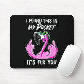 ポケットの中で君のユーモアのためだと思おもしろいった マウスパッド (マウス)